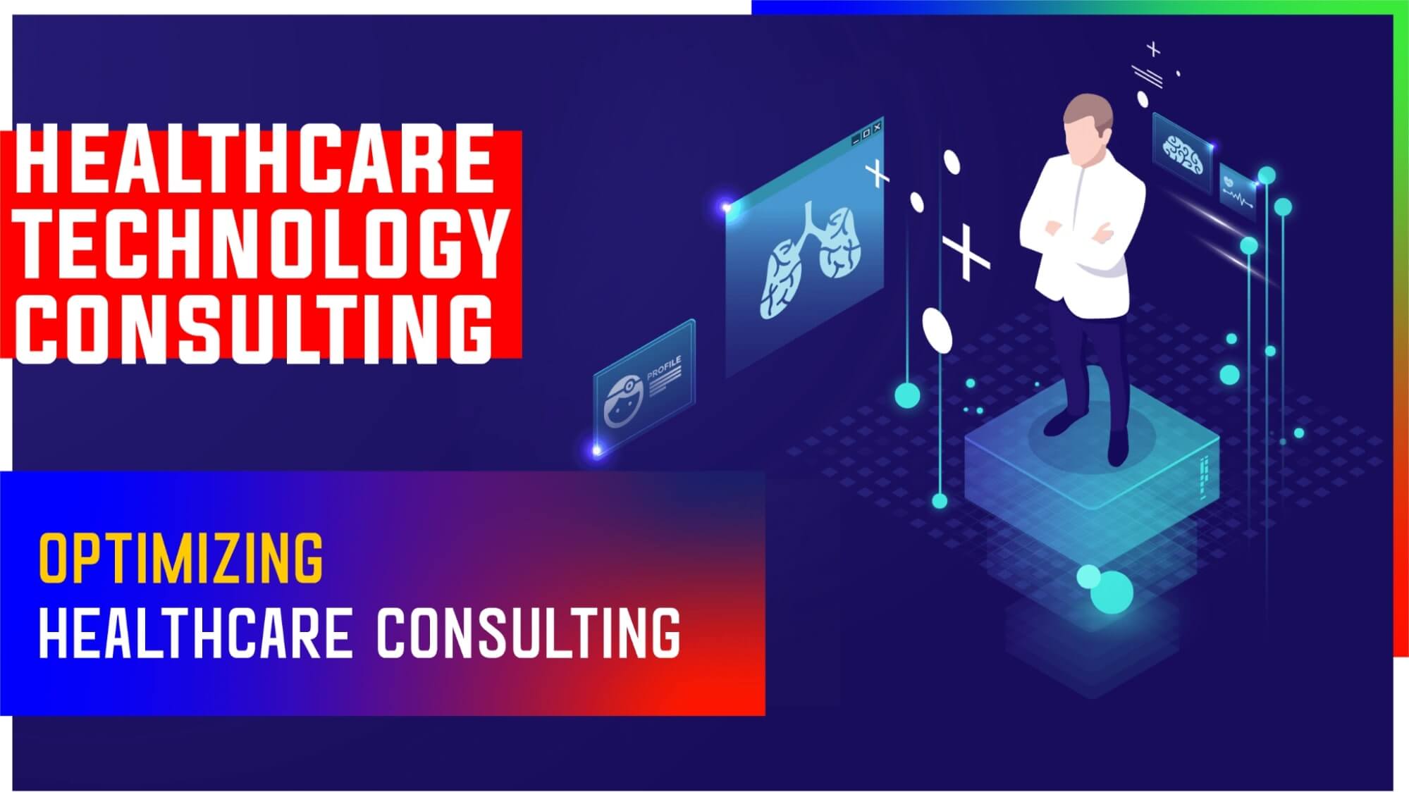 Healthcare Technology Consulting