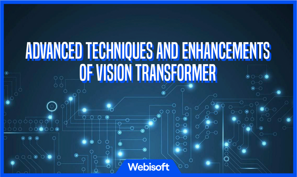 Advanced Techniques and Enhancements of Vision Transformer
