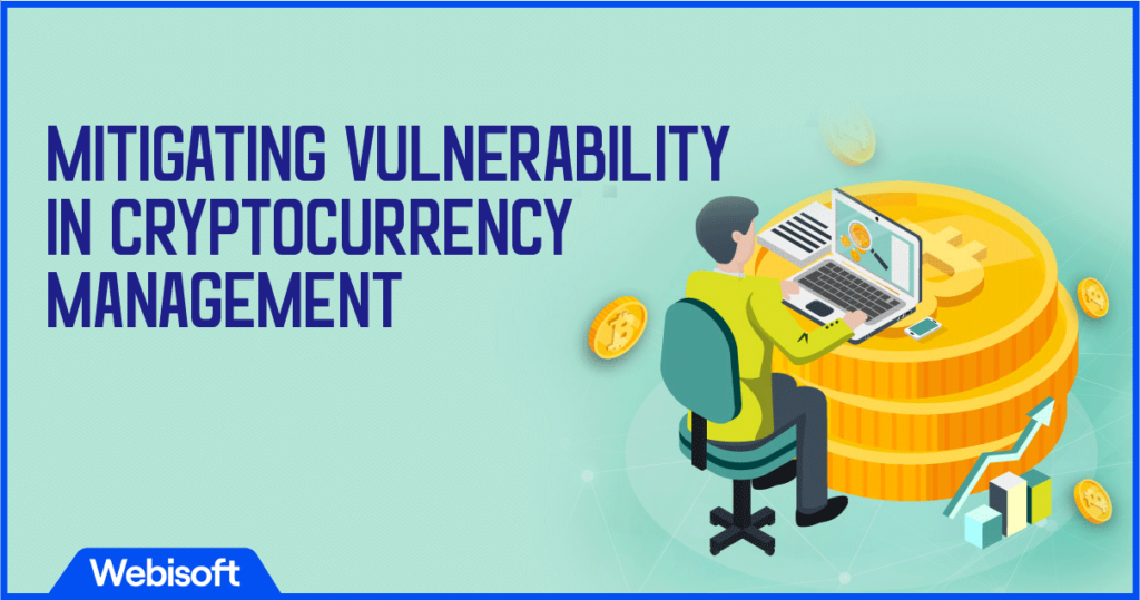 Mitigating Vulnerability in Cryptocurrency Management