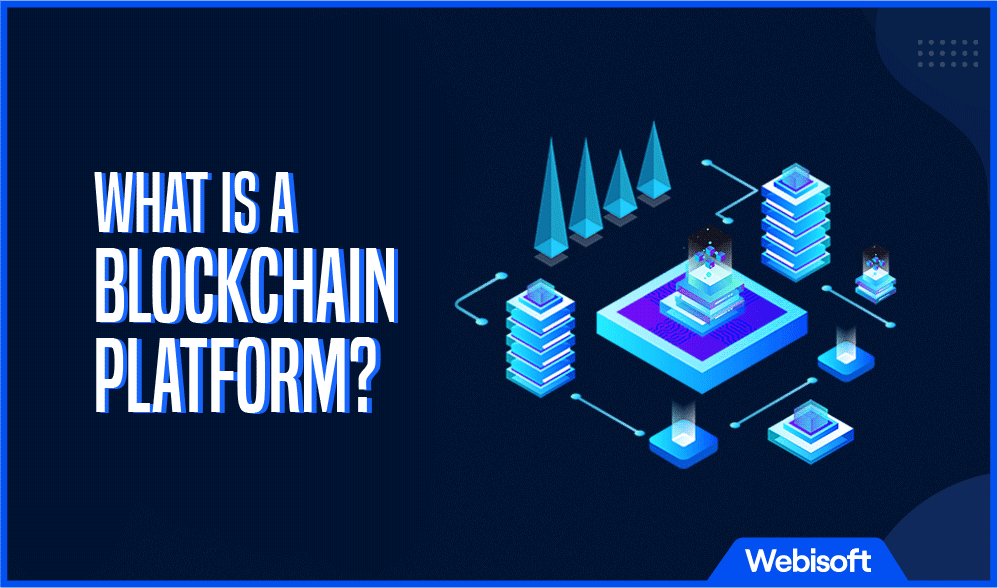 What is a blockchain platform