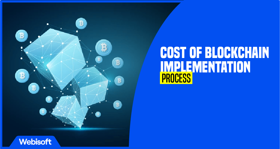 Cost of Blockchain Implementation