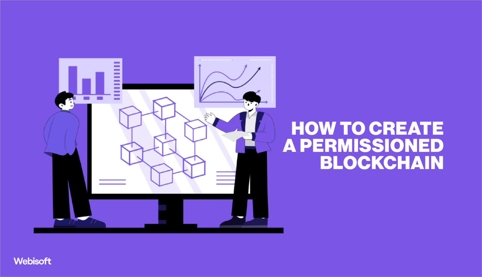 The Ultimate Guide To Permissioned Blockchain Everything You Need To Know Webisoft Blog 9773