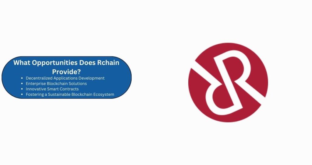 What Opportunities Does Rchain Provide