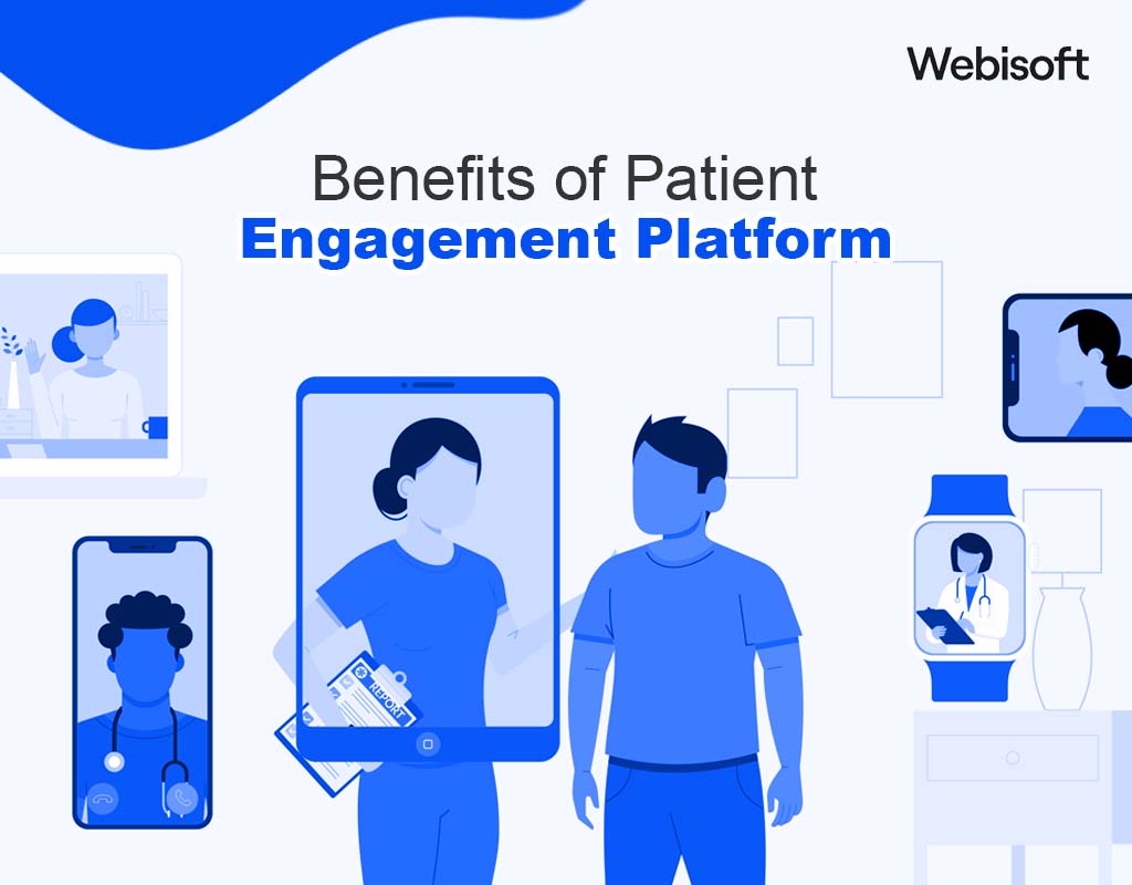 Benefits of Patient Engagement Platform