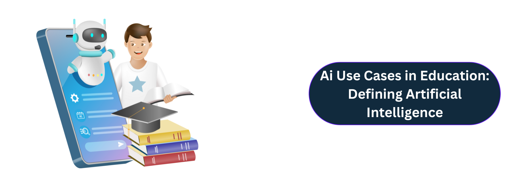 Ai Use Cases in Education : Defining Artificial Intelligence
