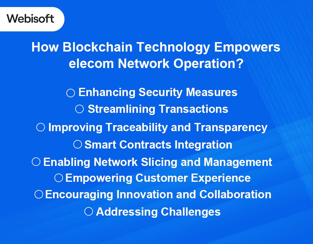 How Blockchain Technology Empowers Telecom Network Operation?