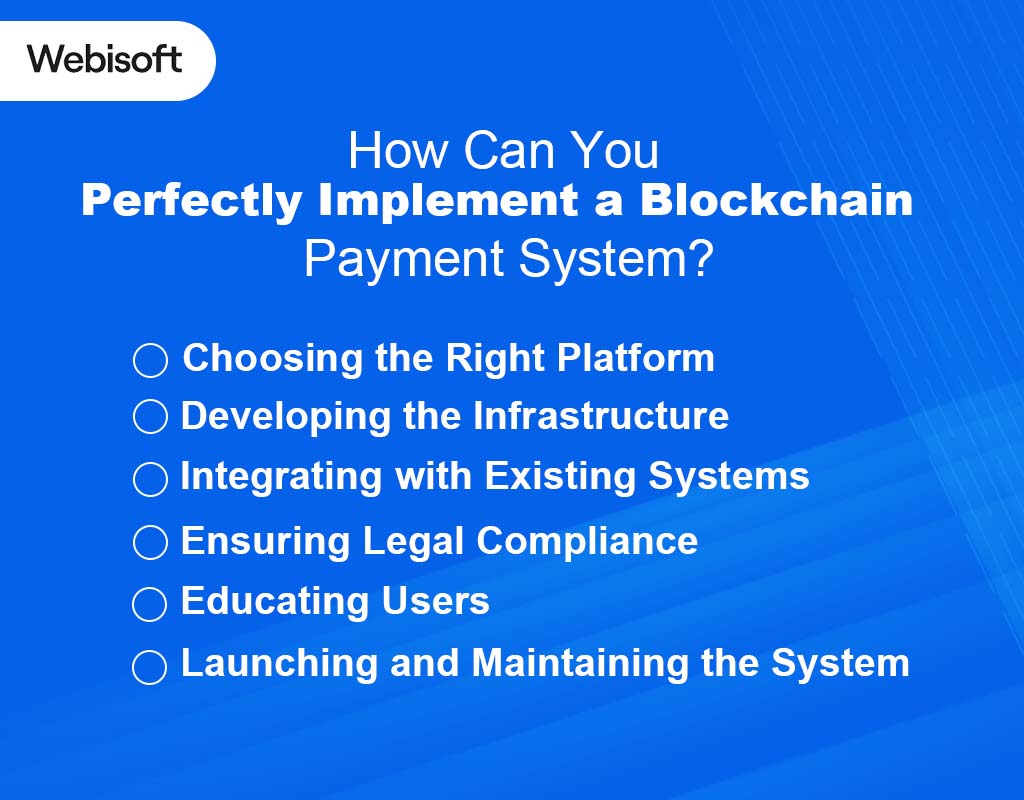 How Can You Perfectly Implement a Blockchain Payment System