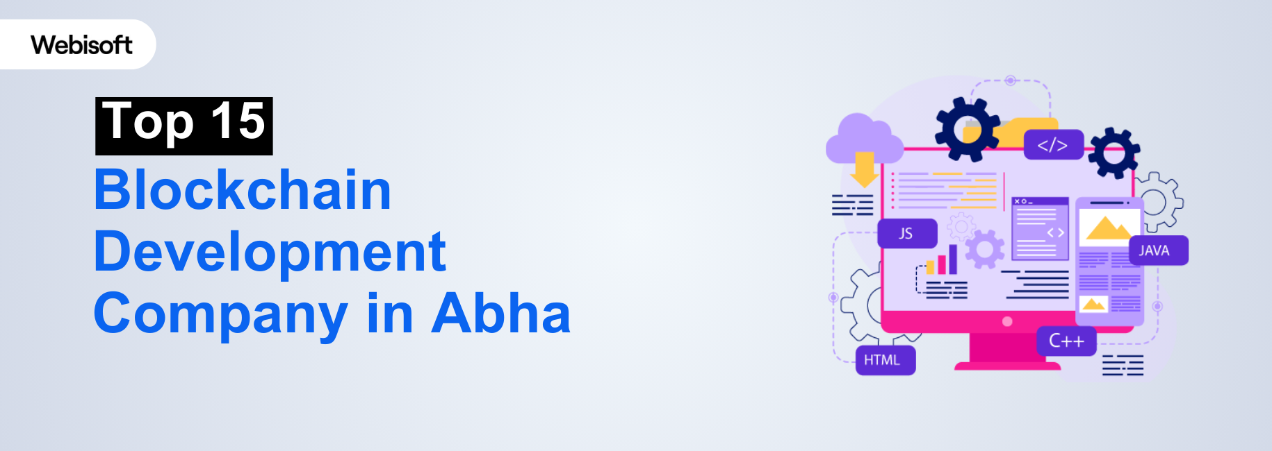 Top 15 Blockchain Development Company in Abha for Powering Business Transformation