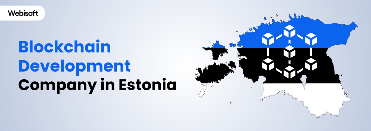 Top 10 Blockchain Development Company in Estonia to Drive Innovation and Success