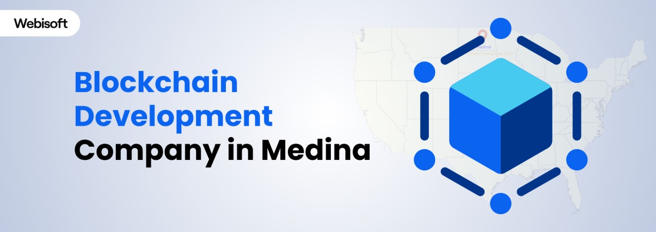 Top 10 Blockchain Development Company in Medina to Drive Business Growth