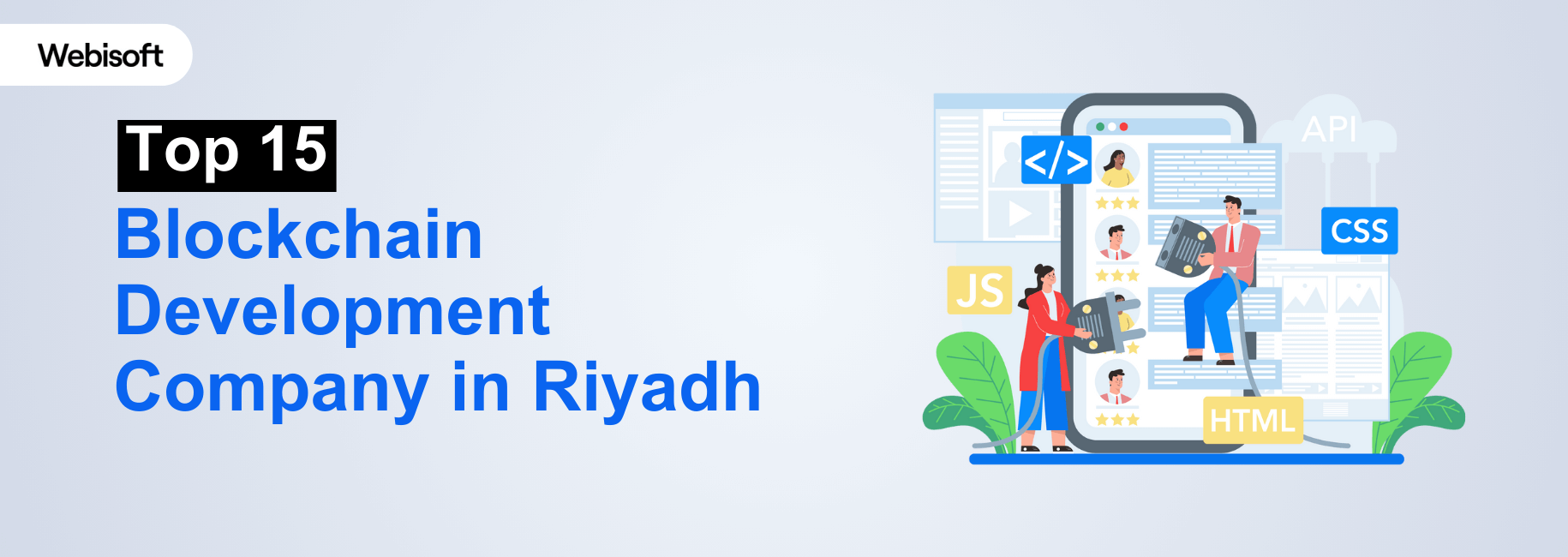 Top 15 Blockchain Development Company in Riyadh to Lead Blockchain Solutions