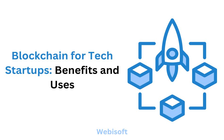 Blockchain for Tech Startups