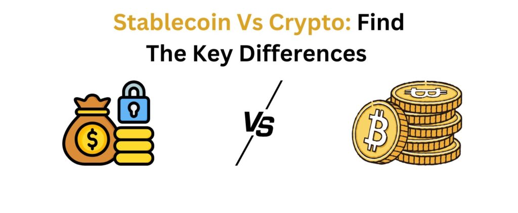 Stablecoin Vs Crypto