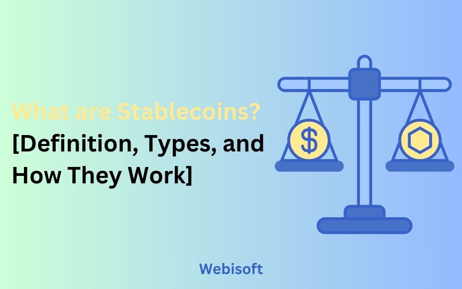 What Are Stablecoins