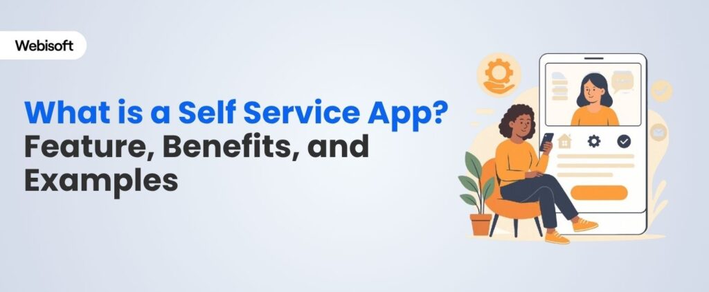 What is a Self Service App
