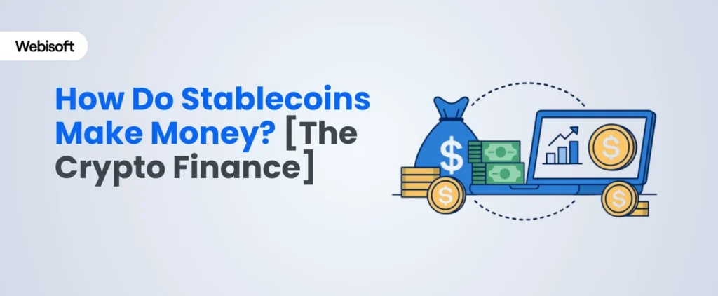 How Do Stablecoins Make Money