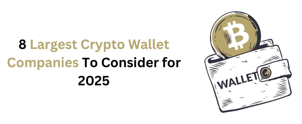 largest crypto wallet companies