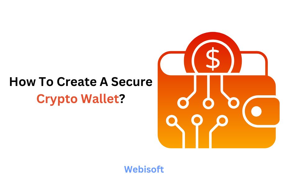 How To Create A Secure Crypto Wallet