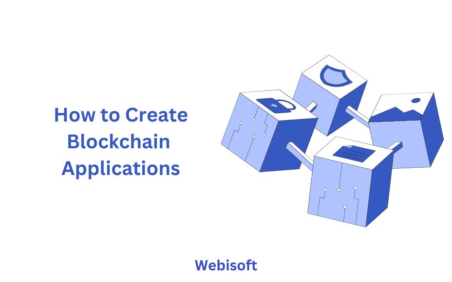 How to Create Blockchain Applications