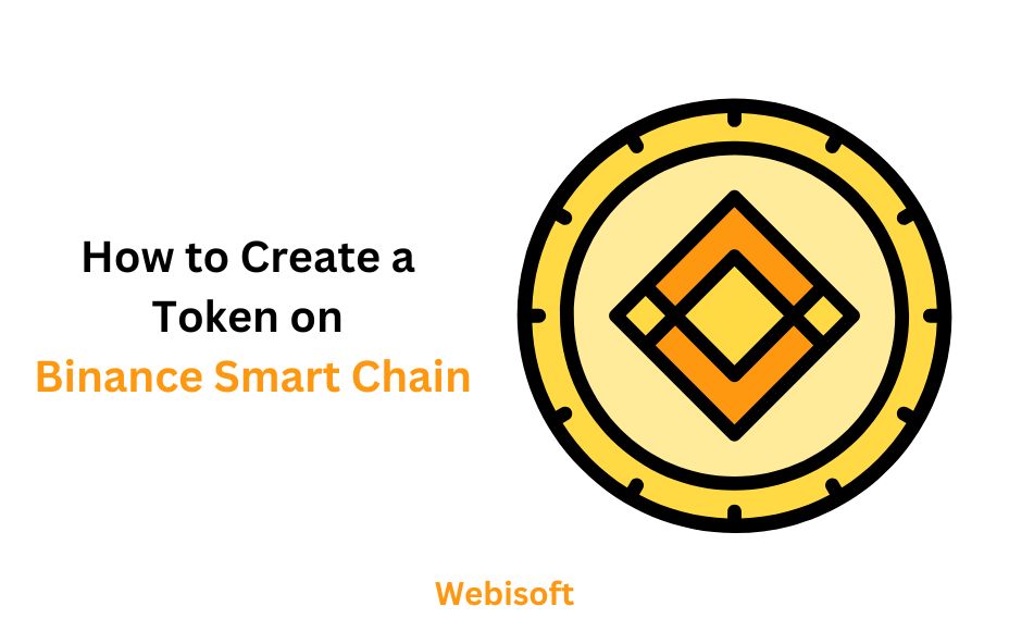 How to Create a Token on Binance Smart Chain