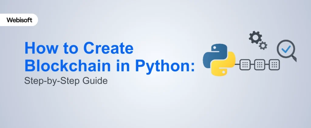 How to Create Blockchain in Python