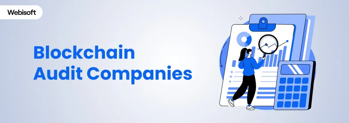 Top 15 Blockchain Audit Companies: Your Guide for 2025