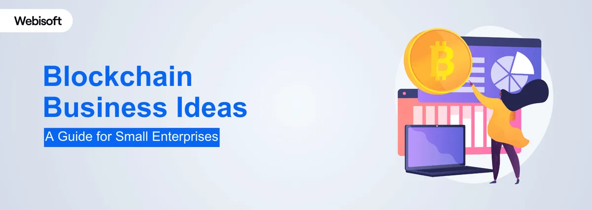 20 Blockchain Business Ideas: A Guide for Small Enterprises