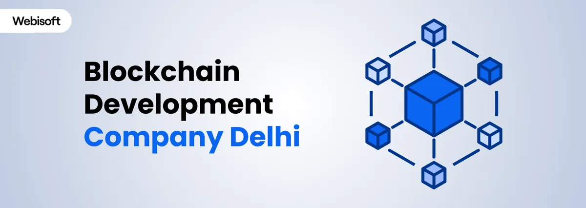 Top 15 Blockchain Development Company in Delhi