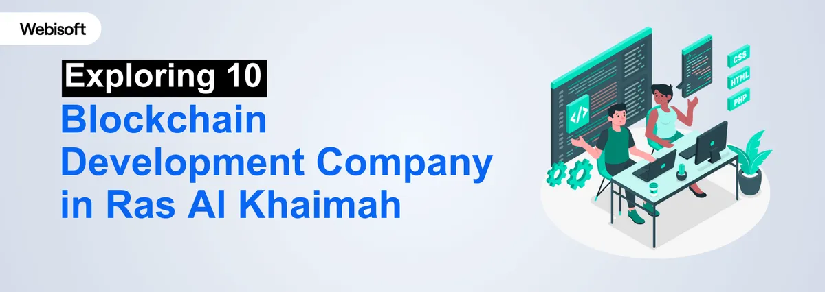Top 10 Blockchain Development Company in Ras Al Khaimah