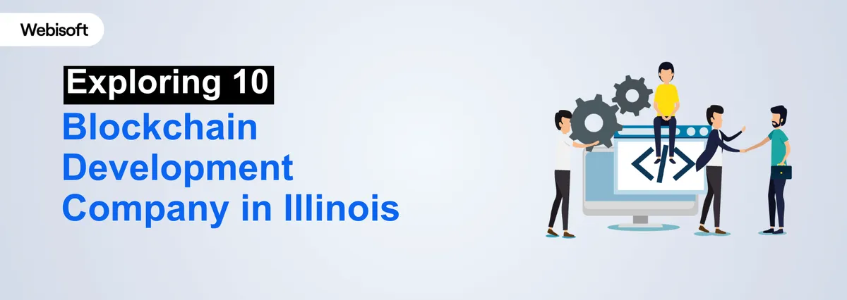 Exploring Top 10 Blockchain Development Company in Illinois