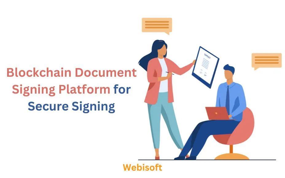 Blockchain Document Signing Platform for Secure Signing