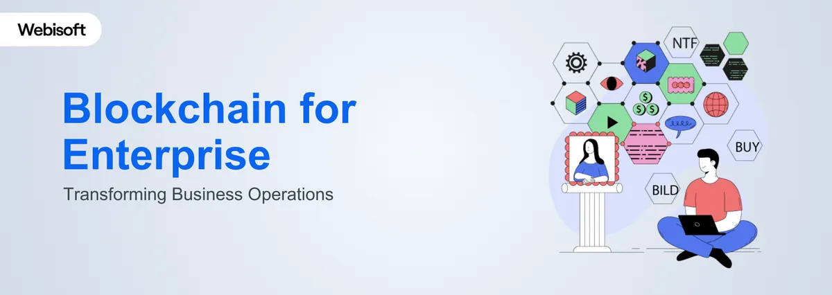 Blockchain for Enterprise: Transforming Business Operations