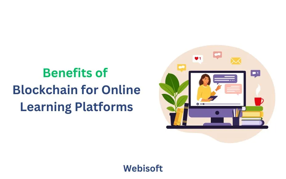 Benefits of Blockchain for Online Learning Platforms