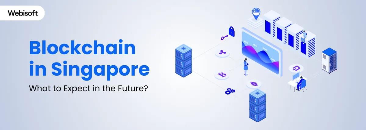 Blockchain in Singapore: What to Expect in the Future?