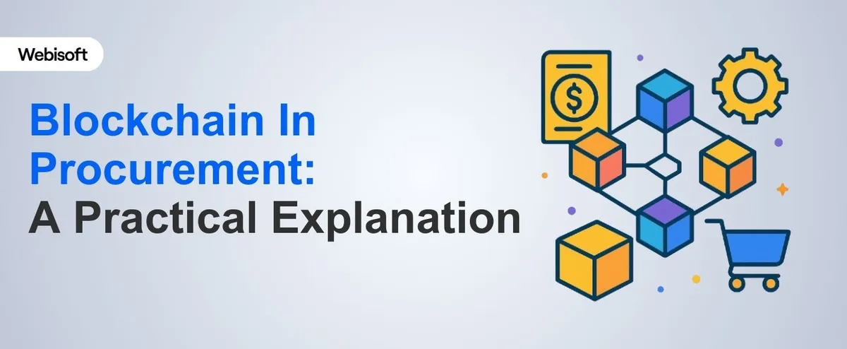 Blockchain In Procurement: A Practical Explanation