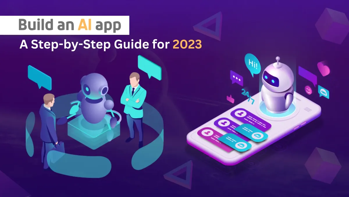 Creating an AI App: A Step-by-Step Guide for 2024