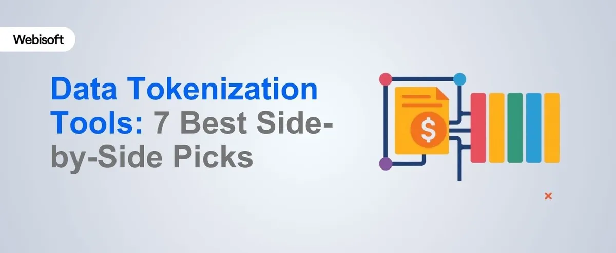 Data Tokenization Tools: 7 Best Side-by-Side Picks