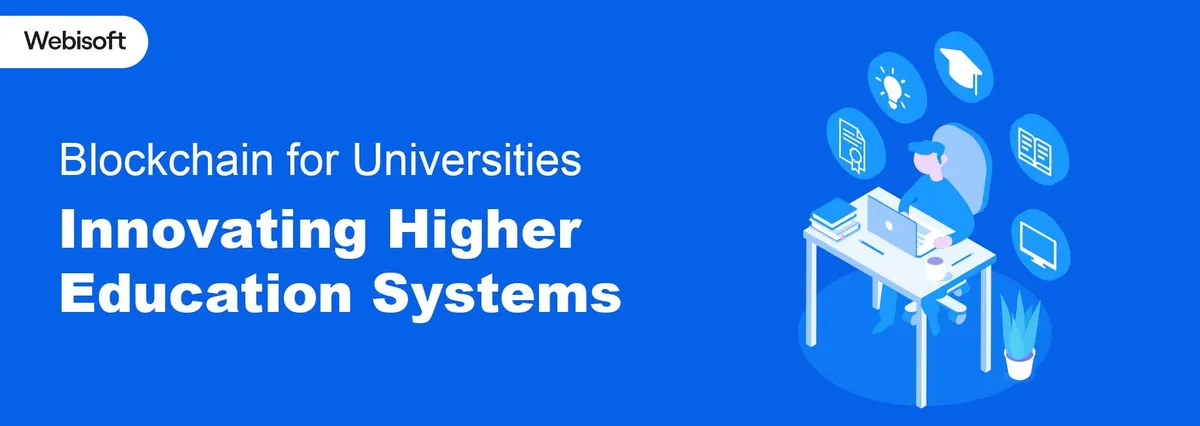 Blockchain for Universities: Innovating Higher Education Systems