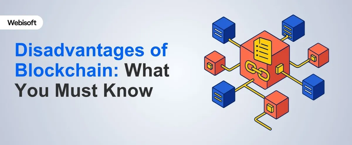 16 Disadvantages of Blockchain: Limitations and Challenges