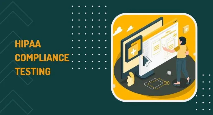 HIPAA Compliance Testing – Comply HIPAA Now