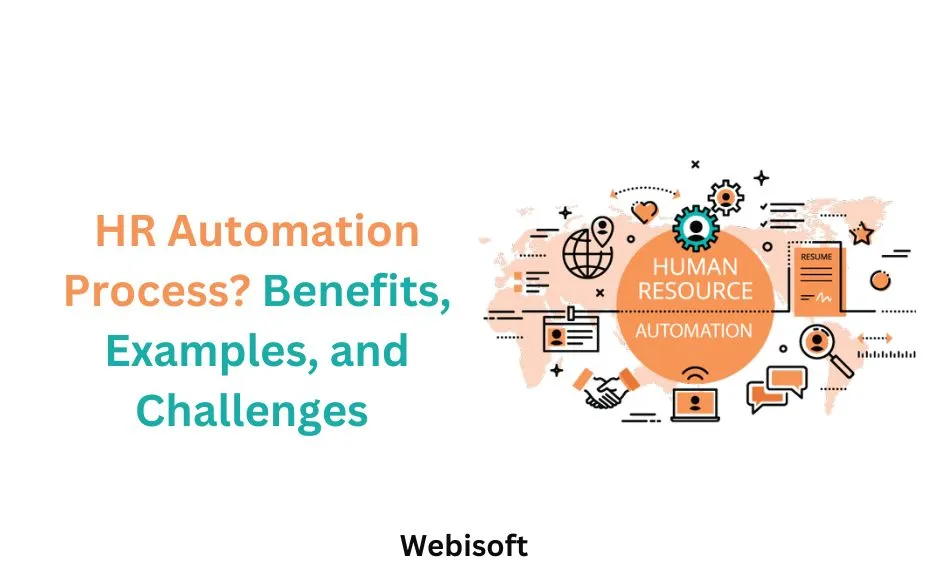 HR Automation Process? Benefits, Examples, and Challenges
