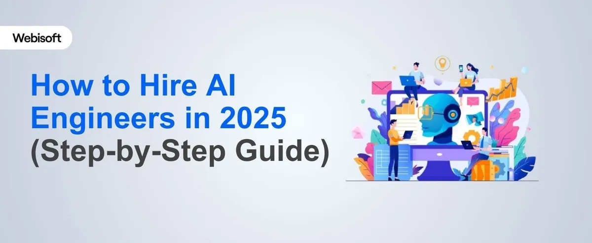 How to Hire AI Engineers in 2026 (Step-by-Step Guide)
