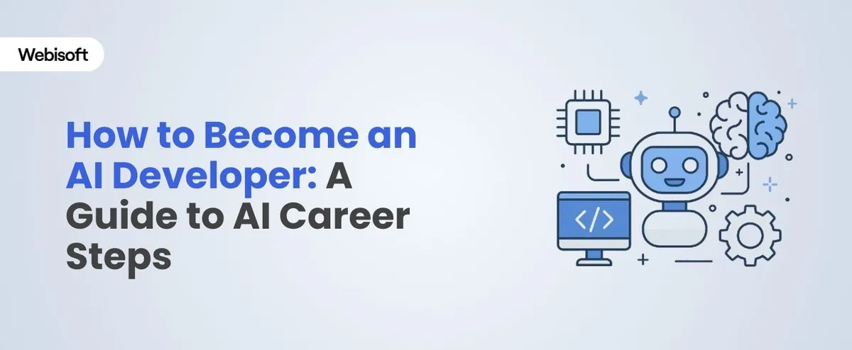How to Become AI Developer: A Guide to AI Career Steps