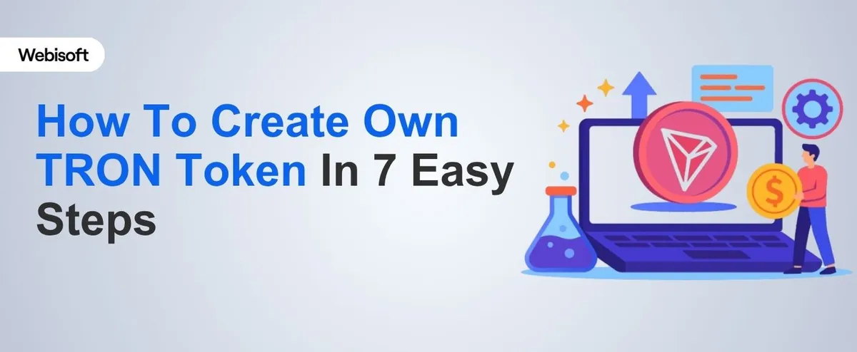 How To Create Own TRON Token In 7 Easy Steps