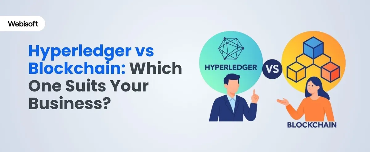 Hyperledger vs Blockchain: Which One Suits Your Business?
