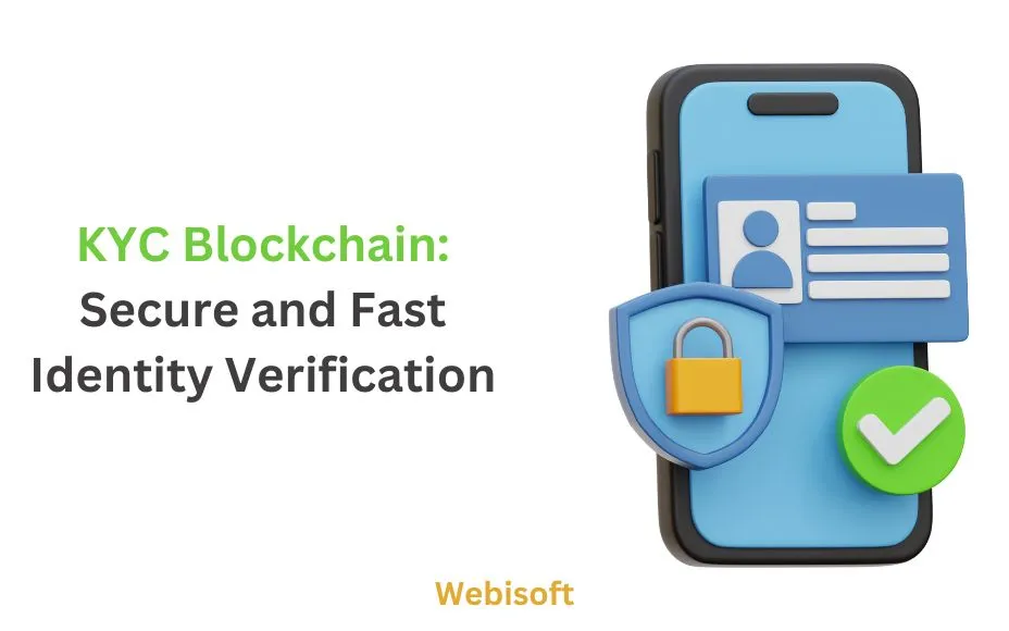 KYC Blockchain: Secure and Fast Identity Verification