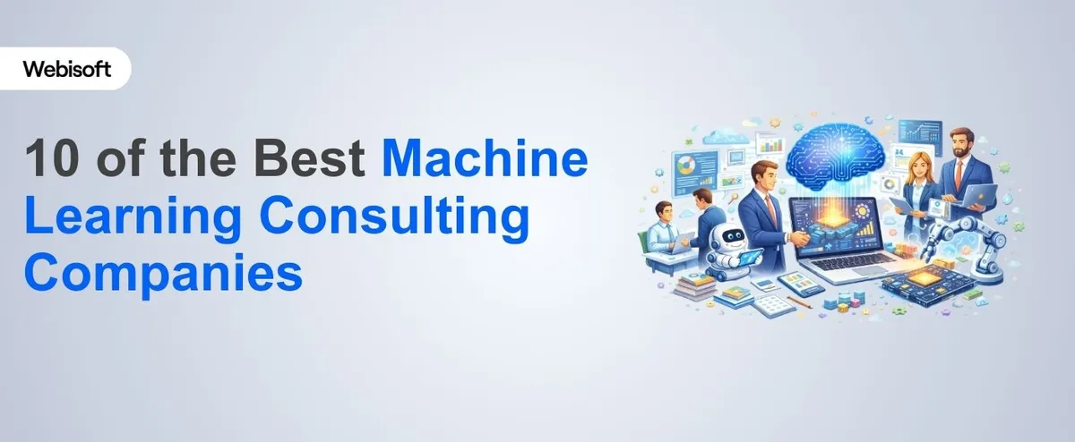 10 of the Best Machine Learning Consulting Companies