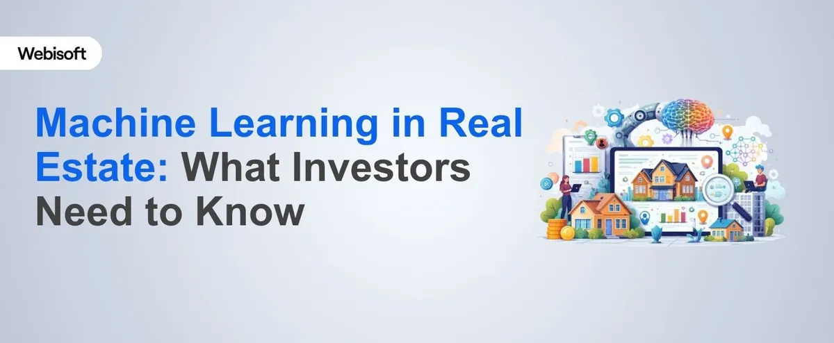 Machine Learning in Real Estate: What Investors Need to Know
