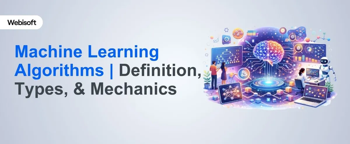 Machine Learning Algorithms | Definition, Types, & Mechanics