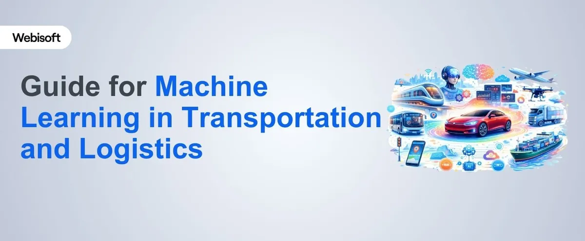 Guide for Machine Learning in Transportation and Logistics